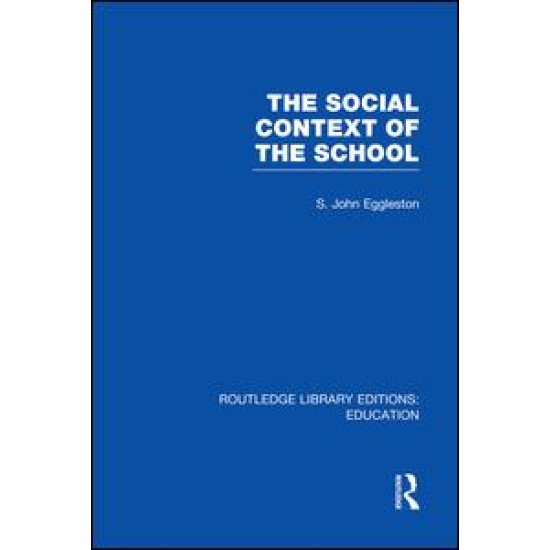 The Social Context of the School (RLE Edu L)