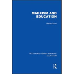 Marxism and Education (RLE Edu L) Marxism and Education (RLE Edu L)