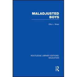 Maladjusted Boys (RLE Edu M) Maladjusted Boys (RLE Edu M)