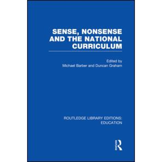 Sense and Nonsense and the National Curriculum