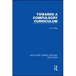 Towards A Compulsory Curriculum Towards A Compulsory Curriculum
