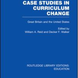 Case Studies in Curriculum Change Case Studies in Curriculum Change
