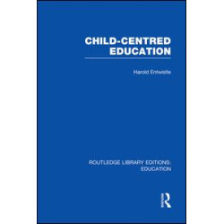 Child-Centred Education Child-Centred Education