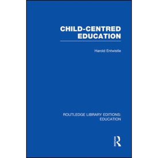 Child-Centred Education Child-Centred Education