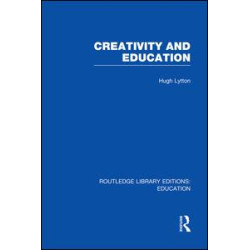 Creativity and Education Creativity and Education