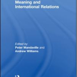 Meaning and International Relations Meaning and International Relations