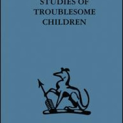Studies of Troublesome Children