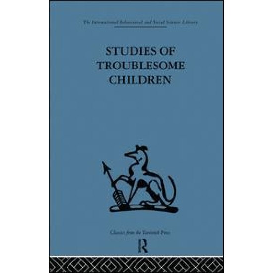 Studies of Troublesome Children
