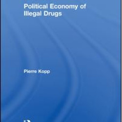 Political Economy of Illegal Drugs