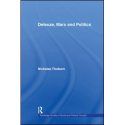 Deleuze, Marx and Politics