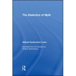 The Dialectics of Myth The Dialectics of Myth