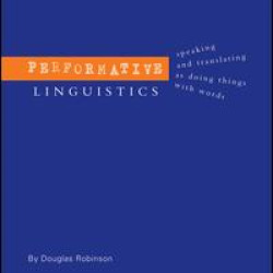 Performative Linguistics