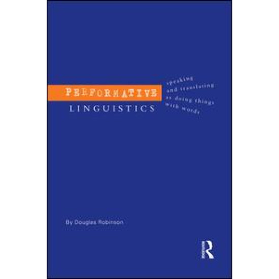 Performative Linguistics