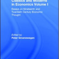 Classics and Moderns in Economics Volume I