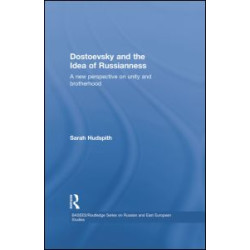 Dostoevsky and The Idea of Russianness Dostoevsky and The Idea of Russianness