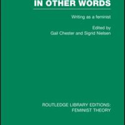 In Other Words (RLE Feminist Theory) In Other Words (RLE Feminist Theory)