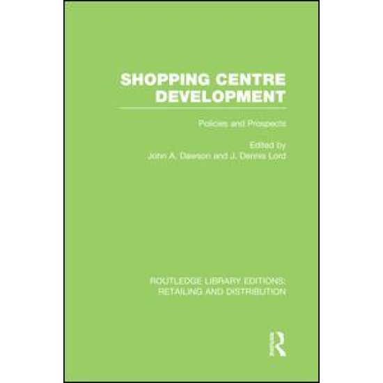 Shopping Centre Development (RLE Retailing and Distribution) Shopping Centre Development (RLE Retailing and Distribution)
