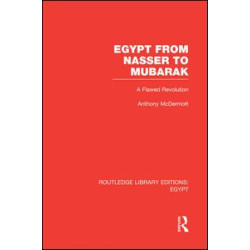Egypt from Nasser to Mubarak (RLE Egypt)