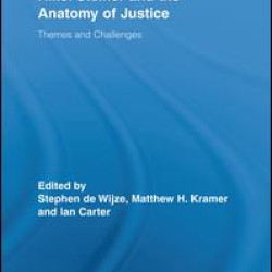 Hillel Steiner and the Anatomy of Justice Hillel Steiner and the Anatomy of Justice