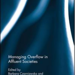 Managing Overflow in Affluent Societies Managing Overflow in Affluent Societies