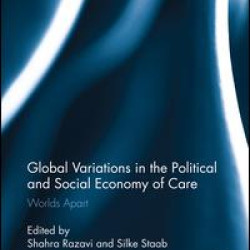 Global Variations in the Political and Social Economy of Care