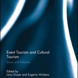 Event Tourism and Cultural Tourism Event Tourism and Cultural Tourism