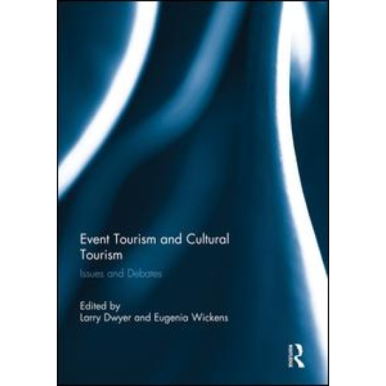 Event Tourism and Cultural Tourism Event Tourism and Cultural Tourism