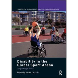 Disability in the Global Sport Arena Disability in the Global Sport Arena