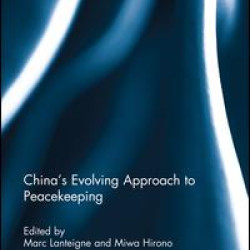 China’s Evolving Approach to Peacekeeping China’s Evolving Approach to Peacekeeping