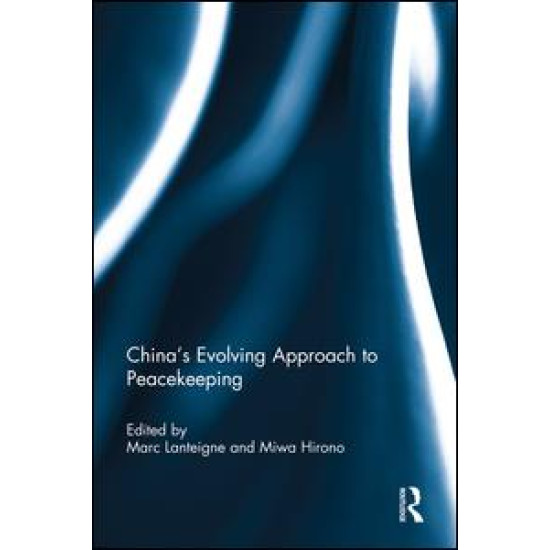 China’s Evolving Approach to Peacekeeping China’s Evolving Approach to Peacekeeping