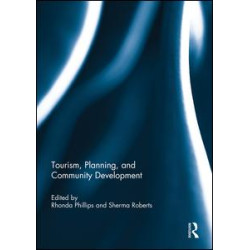 Tourism, Planning, and Community Development Tourism, Planning, and Community Development