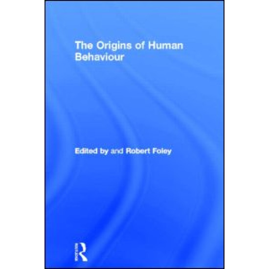 The Origins of Human Behaviour