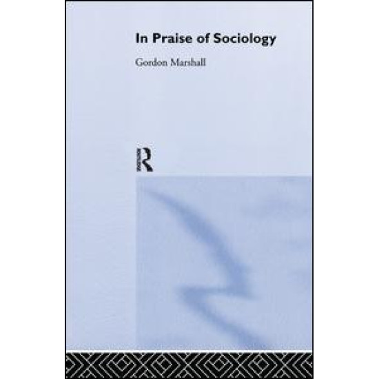 In Praise of Sociology