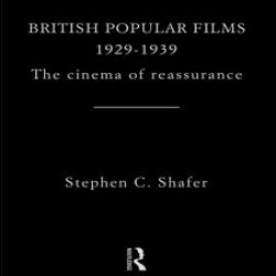 British Popular Films 1929-1939 British Popular Films 1929-1939