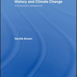 History and Climate Change History and Climate Change