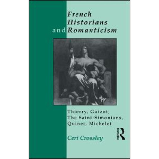 French Historians and Romanticism