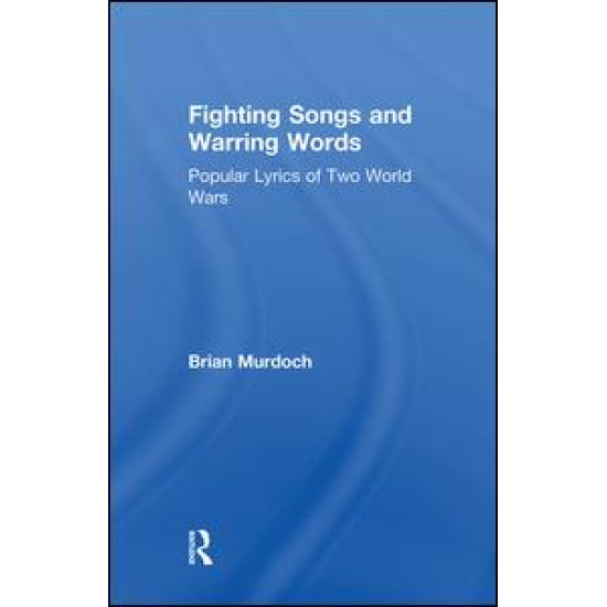 Fighting Songs and Warring Words