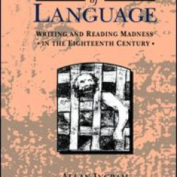 The Madhouse of Language The Madhouse of Language