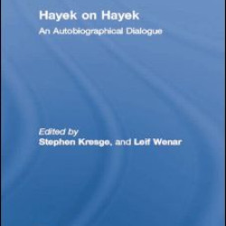 Hayek on Hayek
