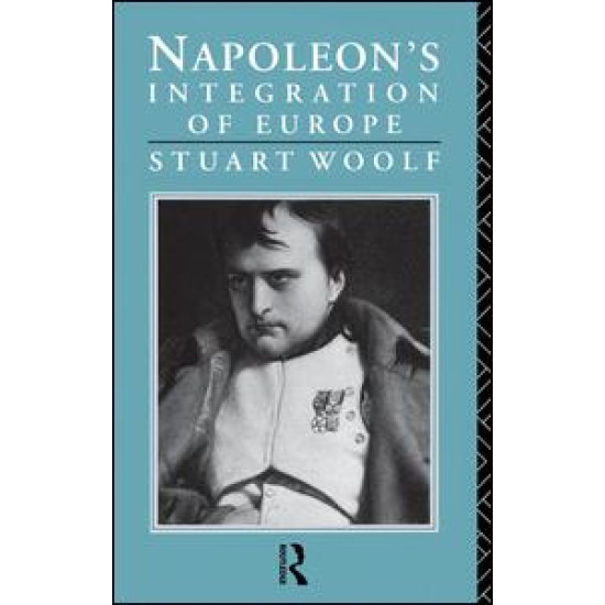 Napoleon's Integration of Europe