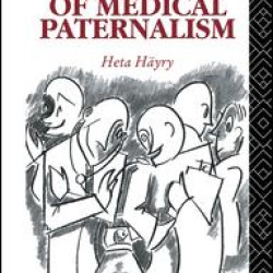 The Limits of Medical Paternalism