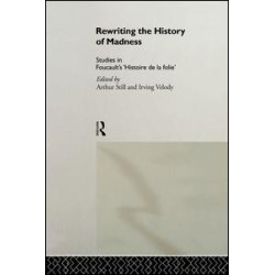 Rewriting the History of Madness