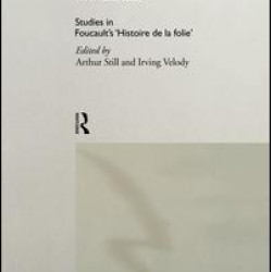 Rewriting the History of Madness Rewriting the History of Madness