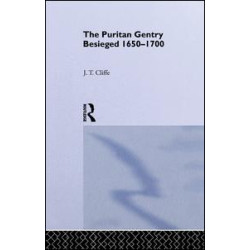 Puritan Gentry Besieged 1650-1700
