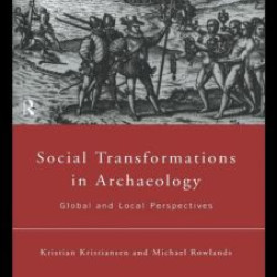 Social Transformations in Archaeology Social Transformations in Archaeology