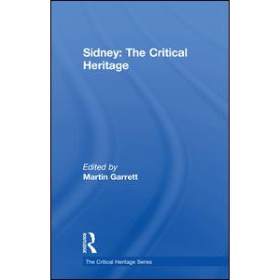 Sidney: The Critical Heritage