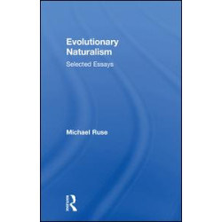 Evolutionary Naturalism Evolutionary Naturalism