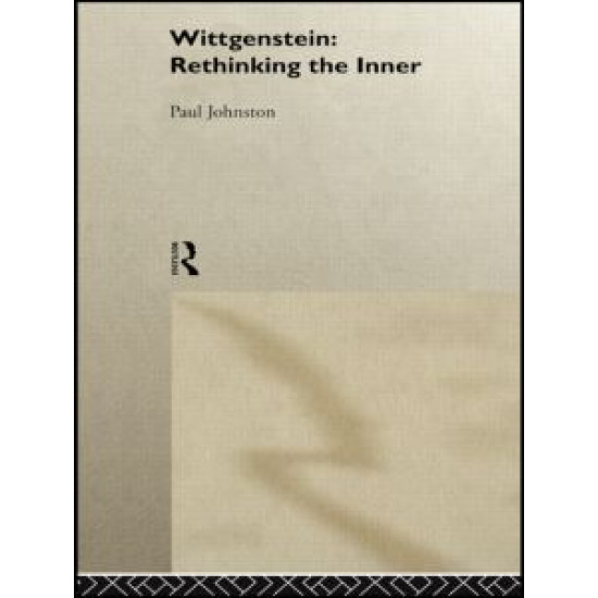 Wittgenstein:  Rethinking the Inner