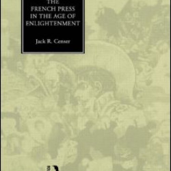 The French Press in the Age of Enlightenment The French Press in the Age of Enlightenment
