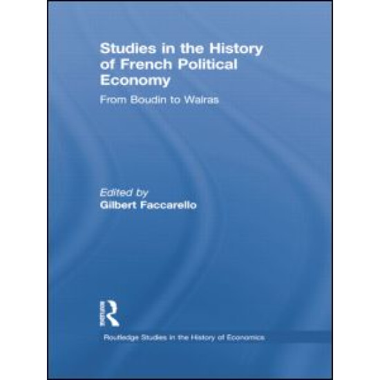 Studies in the History of French Political Economy